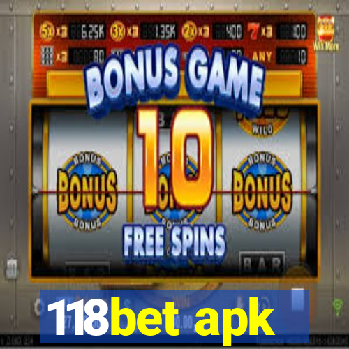118bet apk